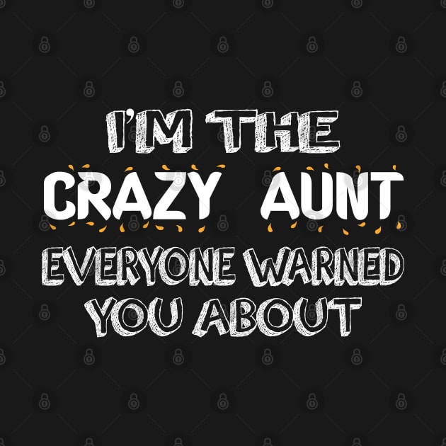 i'm crazy aunt everyone warned you about by aborefat2018