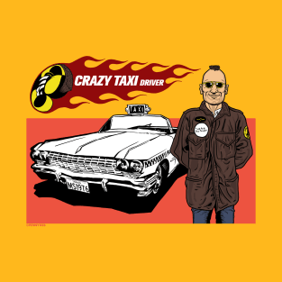 Crazy Taxi Driver T-Shirt