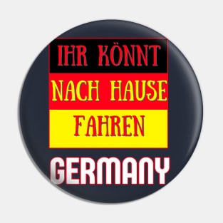 Germany Qatar World Cup 2022 - Ihr Konnt Nach Hause Fahren Pin