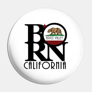 BORN Apple Valley California Pin