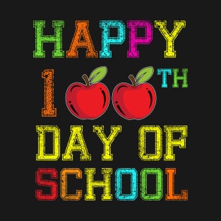 Happy 100 th day of school T-Shirt