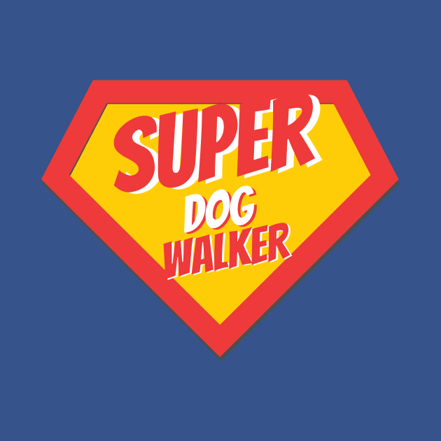 Dog Walker Gifts | Super Dog Walker by BetterManufaktur