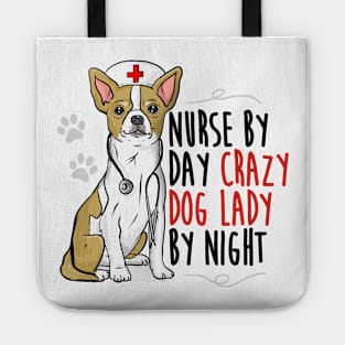 Nurse by day crazy dog lady by night Tote