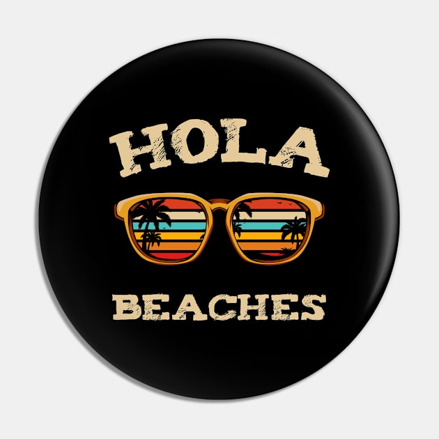 Hola Beaches Funny Beach Surfing Palm Vacation Pin by Funnyawesomedesigns