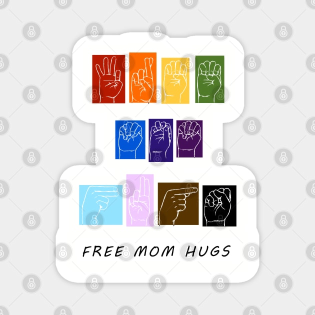 FREE MOM HUGS Magnet by CyndisArtInTheWoods