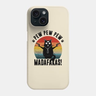 Cat Pew Pew Pew Madafakas Crazy Vintage Funny Phone Case