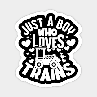 Just A Who Loves Trains Locomotive Train Toddler Magnet