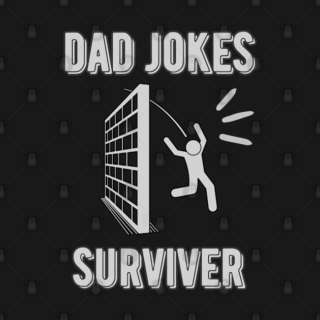 Dad Jokes Surviver - Funny Father's Day by SEIKA by FP