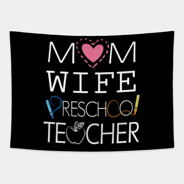 Cute Heart Mom Wife Preschool Teacher Shirt Happy Mother Day Teacher Gift Ideas Tapestry Teepublic