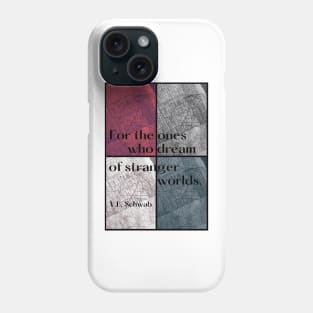 Inspired by A Darker Shade of Magic Dedication Phone Case