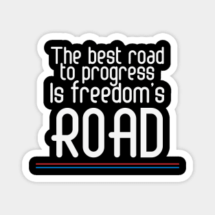 The Best Road to Progress Magnet