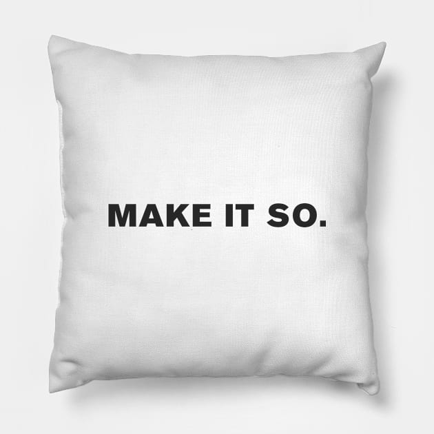 Star Trek Quote Pillow by WeirdStuff