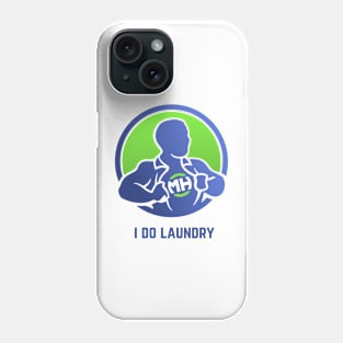 Front: I Do Laundry Back: Husband of the Year Phone Case