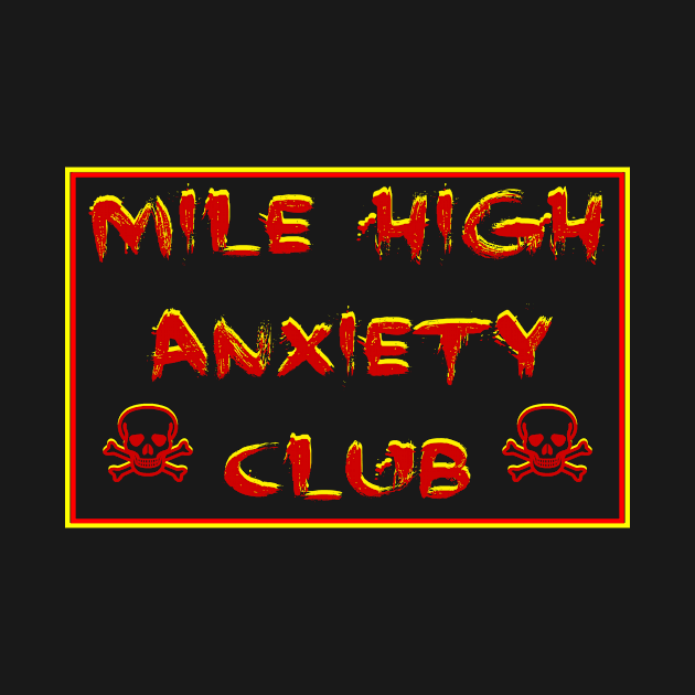 Mile High Anxiety Club by Jakavonis