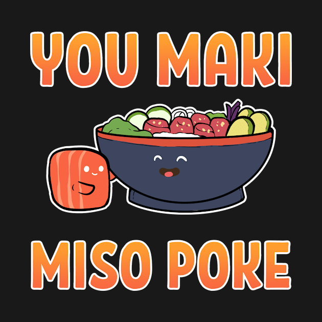 You Maki Miso Poke Bowl Hawaiian Sushi Anime Fish by amango