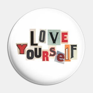 Love Yourself Newspaper Pin