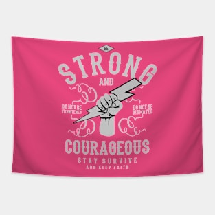 Be Strong and Courageous Tapestry