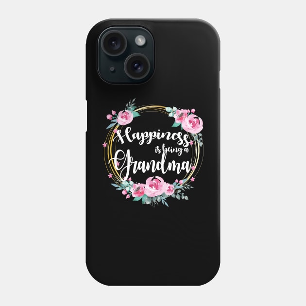 Happiness Is Being A Grandma Floral Phone Case by LiFilimon