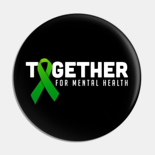 Together For Mental Health Pin