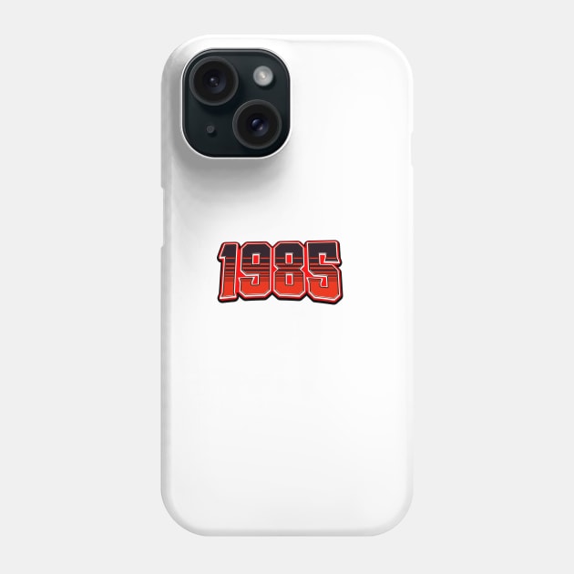 1985 Phone Case by nickemporium1