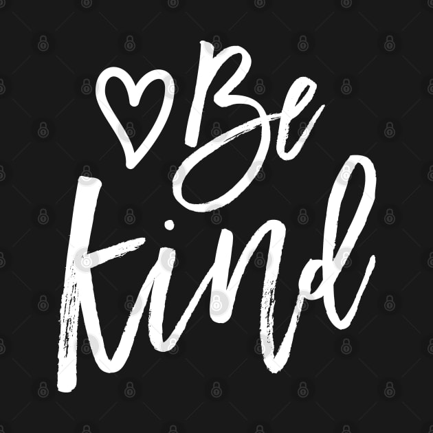 Be Kind Kindness Inspirational Teacher by aneisha