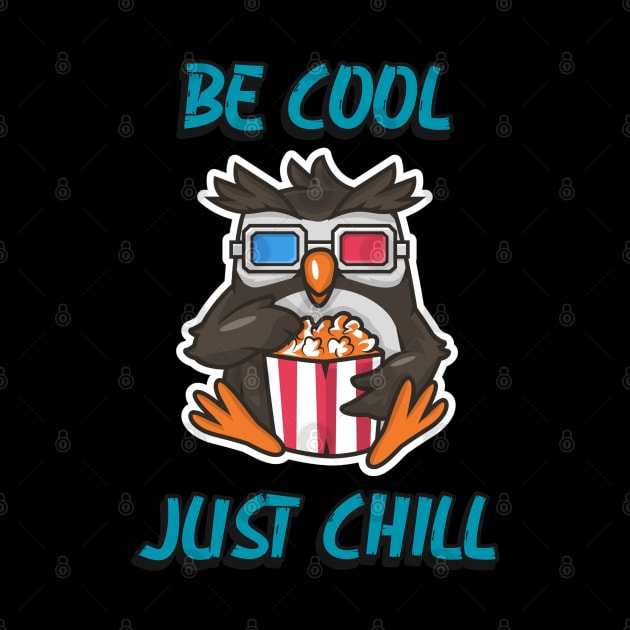 Be cool just chill owl illustration design by Wolf Clothing Co