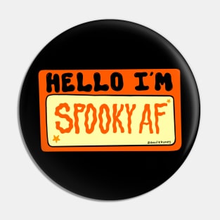 Spooky AF Pin