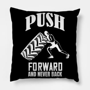 Push forward Gym Workout Motivation Pillow