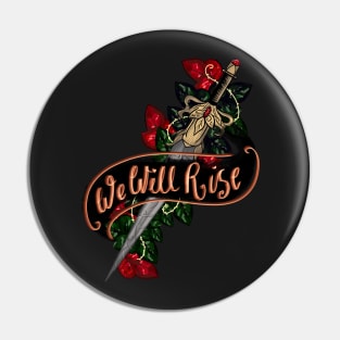 We Will Rise - From Blood and Ash Pin