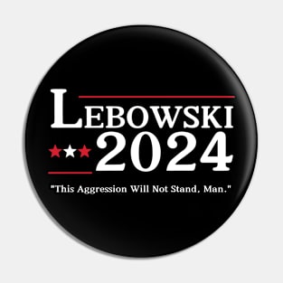 Lebowski 2024 Election Vote Pin