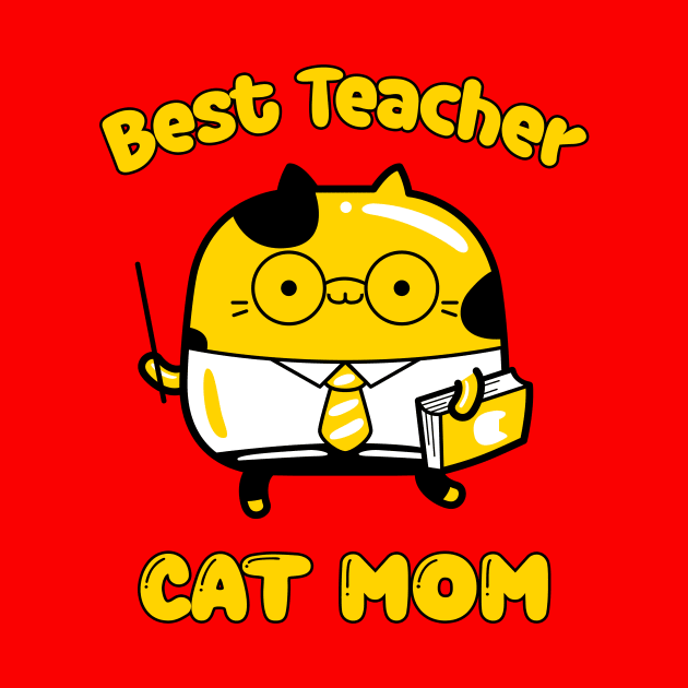 Best teacher and cat mom, funny cartoon cat by g14u