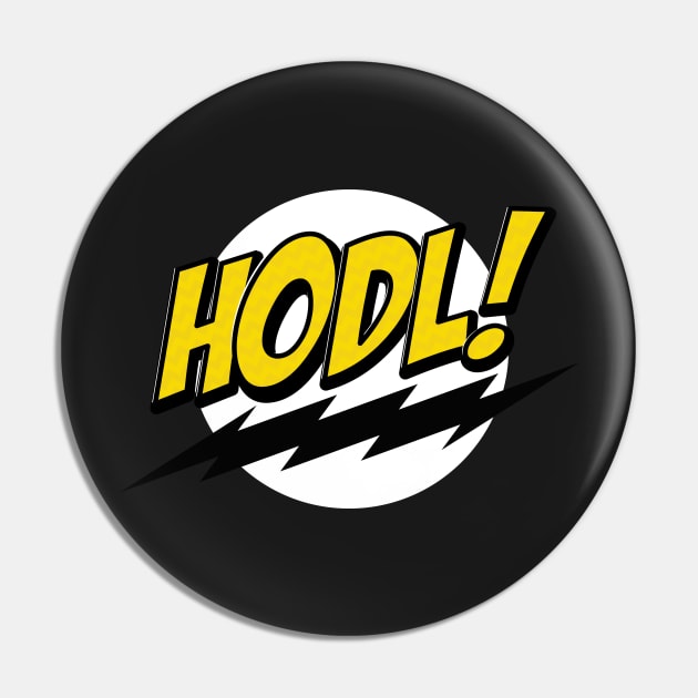 HODL Pin by mangobanana