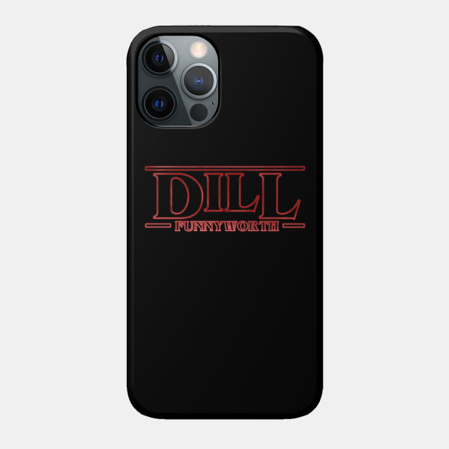 Dill Funnyworth T-Shirt - Dill - Phone Case