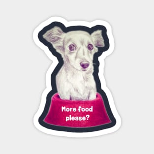 More food please? Cute hungry puppy dog inside his pink doggy food bowl - drawing graphite Magnet