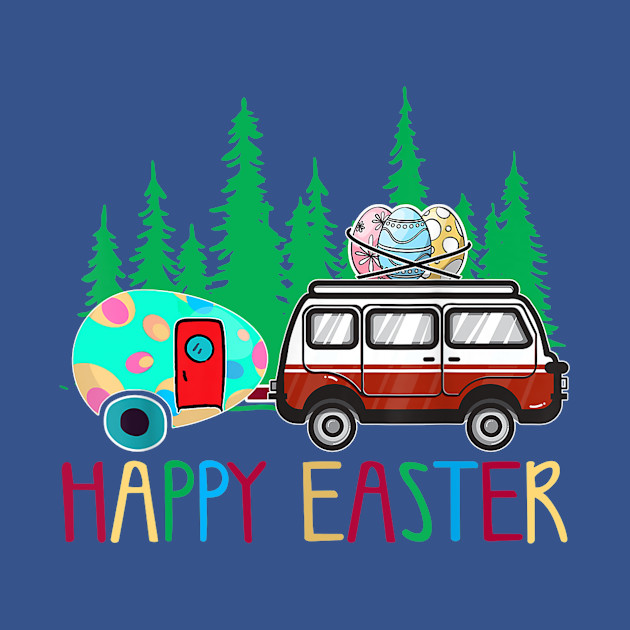 Happy Easter Day Shirt Camping Bunny eggs for men women kids - Easter Day - T-Shirt