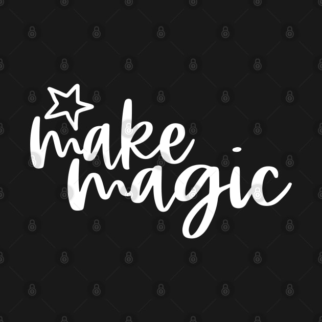 Make Magic by BlueZenStudio