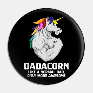 Dadacorn Muscle Dad Unicorn Fathers Day Pin