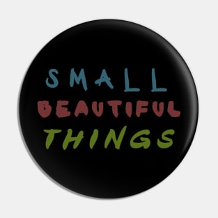 Small Beautiful Things Logo Pin