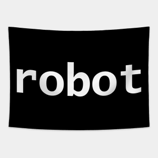 Robot Minimal Typography White Text Tapestry