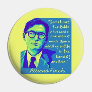Atticus Finch Quote Pin