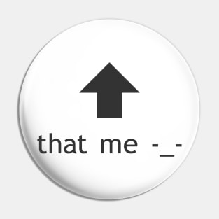 that me Pin