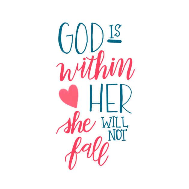 God is Within Her by maddie55meadows