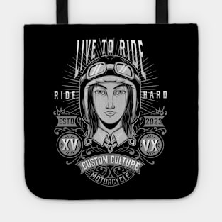 Live To Ride Tote