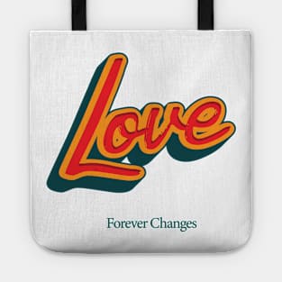 Forever Changes Tote