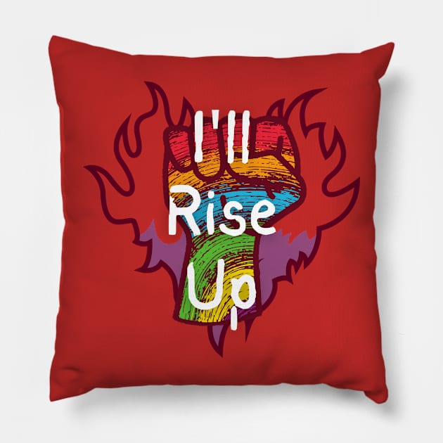 I'll Rise Up - Rainbow Pride Pillow by Prideopenspaces