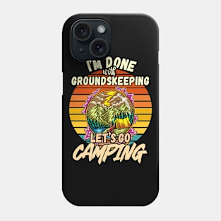 GROUNDSKEEPING AND CAMPING DESIGN VINTAGE CLASSIC RETRO COLORFUL PERFECT FOR  GROUNDSKEEPER AND CAMPERS Phone Case