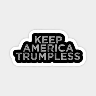 Keep America Trumpless Magnet