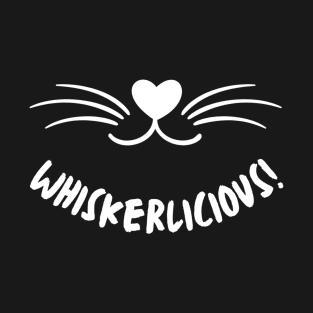 Whiskerlicious T-Shirt