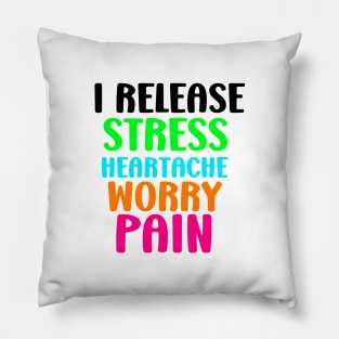 I release affirmations Pillow