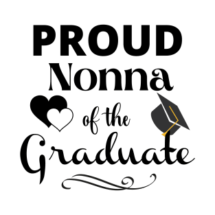 Proud Nonna Of The Graduate T-Shirt